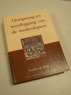 Oorsprong en weerlegging van de wederdopers, Ophalen of Verzenden, Zo goed als nieuw, Christendom | Protestants