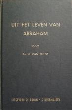 ds. H. van Gilst - Uit het leven van Abraham, Ophalen of Verzenden, Gelezen, Christendom | Katholiek