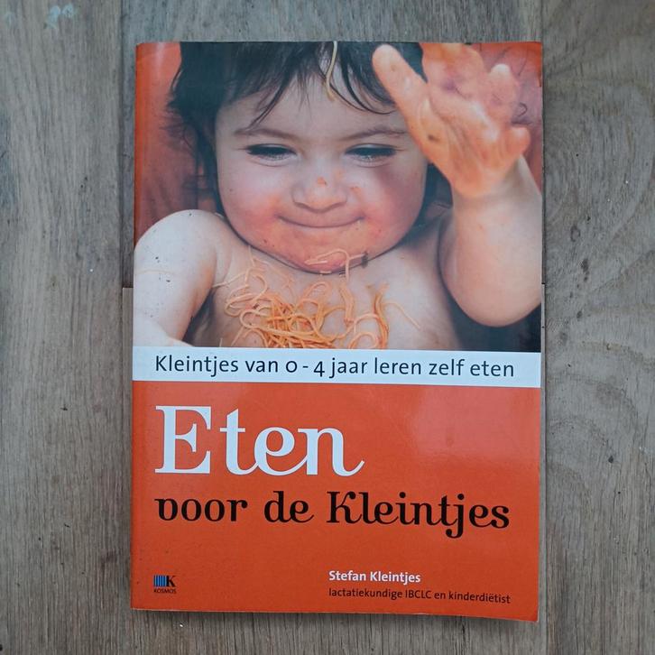 Stefan Kleintjes - Eten voor de kleintjes, Boeken, Zwangerschap en Opvoeding, Zo goed als nieuw, Zwangerschap en Bevalling, Ophalen of Verzenden