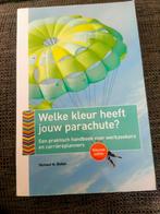 Welke kleur heeft jouw parachute?, Ophalen of Verzenden, Zo goed als nieuw, Richard N. Bolles