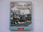 Vervlogen Stoom, De Nederlandse spoorwegen 1921 - 1940., H.van Poll / B. Steinkamp, Ophalen of Verzenden, Zo goed als nieuw