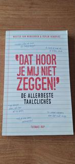 Pepijn Hendriks - Dat hoor je mij niet zeggen!, Ophalen of Verzenden, Zo goed als nieuw, Nederland, Pepijn Hendriks; Wouter van Wingerden