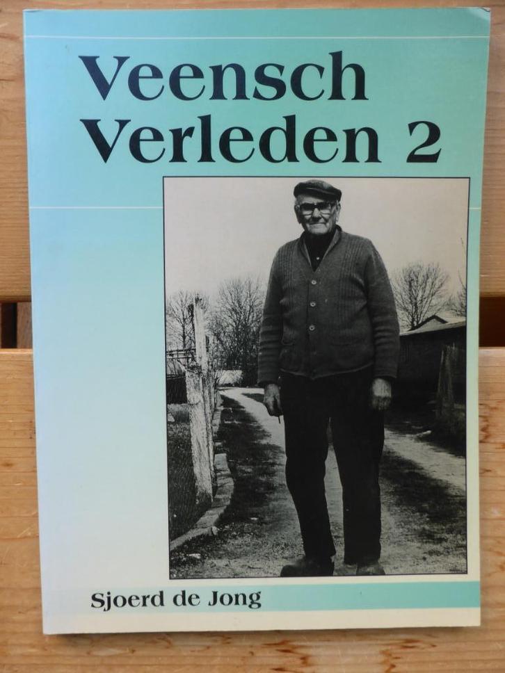 Veensch verleden 2 - Sjoerd de Jong, Boeken, Geschiedenis | Stad en Regio, Zo goed als nieuw, Ophalen of Verzenden