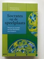 Socrates op de speelplaats, Boeken, Filosofie, Algemeen, R. Anthone, Zo goed als nieuw, Verzenden