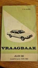 Vraagbaak Audi 80 1978 - 1983, Auto diversen, Handleidingen en Instructieboekjes, Ophalen of Verzenden