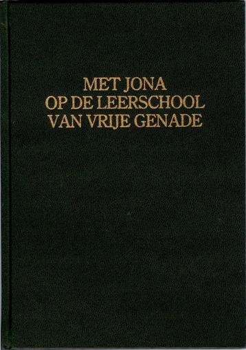 Venema ds. E. Met Jona op de leerschool van vrije genade  beschikbaar voor biedingen