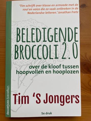 Beledigende Broccoli 2.0 - Tim 'S Jongers beschikbaar voor biedingen