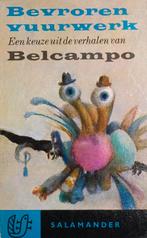 Bevroren vuurwerk - Belcampo (1963), Verzenden, Gelezen, Nederland