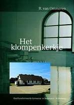 Het klompenkerkje R. van Ommeren 9789075236507, Ophalen of Verzenden, Zo goed als nieuw, Sociale psychologie, R. van Ommeren
