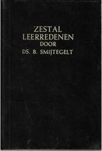 Bernardus Smytegelt: Zestal leerredenen., Gelezen, Christendom | Protestants, Ophalen of Verzenden, Bernardus Smijtegelt