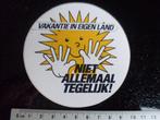 sticker vakantie in eigen land niet allemaal tegelijk!, Verzenden, Zo goed als nieuw, Overige typen