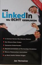 Hoe LinkedIn nu ECHT gebruiken, Jan Vermeiren Bert Verdon, Ophalen of Verzenden, Zo goed als nieuw, Overige onderwerpen