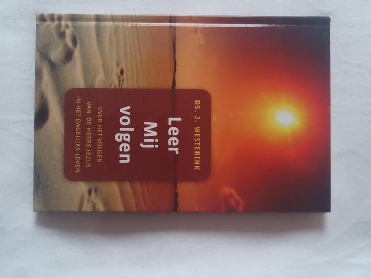 Leer Mij volgen - ds. J. Westerink, Boeken, Godsdienst en Theologie, Zo goed als nieuw, Christendom | Protestants, Ophalen of Verzenden