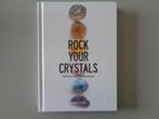 Rock your Crystals - selfcare met 50 kristallen / H. Peeters, Boeken, Nieuw, Hanneke Peeters, Overige typen, Ophalen of Verzenden