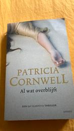 Patricia Cornwell - Al wat overblijft, Boeken, Detectives, Patricia Cornwell, Ophalen of Verzenden, Zo goed als nieuw