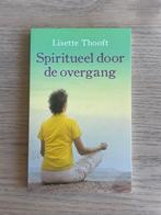 Spiritueel door de overgang - Lisette Thoof, Achtergrond en Informatie, Spiritualiteit algemeen, Nieuw, Ophalen of Verzenden