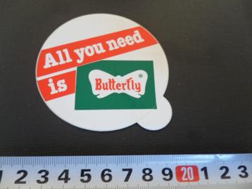 sticker all you need is butterfly beschikbaar voor biedingen