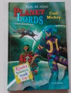 Planet Lords - Cool Mickey - Roel de Jong, Gelezen, Fictie algemeen, Roel de Jong, Ophalen of Verzenden