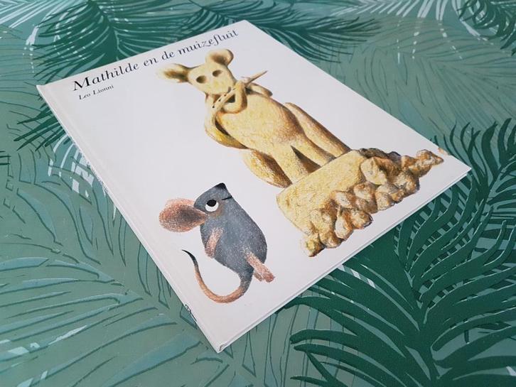 Leo LIONNI: MATHILDE en de Muizefluit, Boeken, Kinderboeken | Kleuters, Zo goed als nieuw, Fictie algemeen, Jongen of Meisje, Ophalen of Verzenden