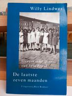 De Laatste Zeven Maanden - Anne Frank, Willen Lindwer, Ophalen of Verzenden, 20e eeuw of later, Gelezen