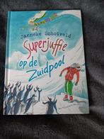 Superjuffie op de zuidpool, Ophalen of Verzenden, Zo goed als nieuw, Janneke Schotveld, Fictie algemeen