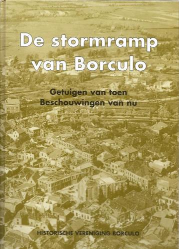 De stormramp van Borculo - Historische Vereniging Borculo beschikbaar voor biedingen