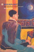 Keerpunt van psychose naar herstel B. de Ruijter 9081029339, Boeken, Ophalen of Verzenden, Zo goed als nieuw, Sociale psychologie