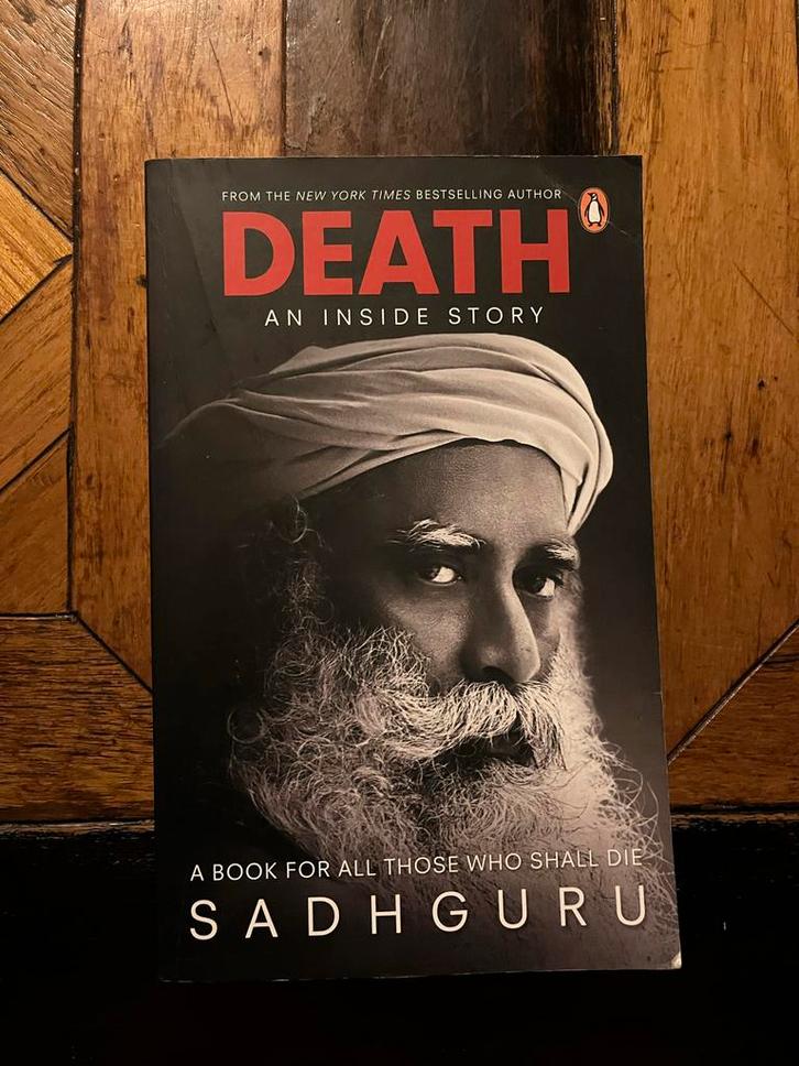 Death: An Inside Story - Sadhguru, Boeken, Esoterie en Spiritualiteit, Zo goed als nieuw, Achtergrond en Informatie, Ziel of Sterfelijkheid