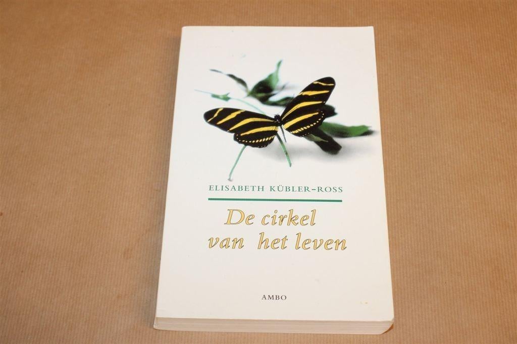 De Cirkel van het Leven — Leven & Sterven, Kübler-Ross, Boeken, Ophalen of Verzenden, Gelezen, Overige onderwerpen, Achtergrond en Informatie