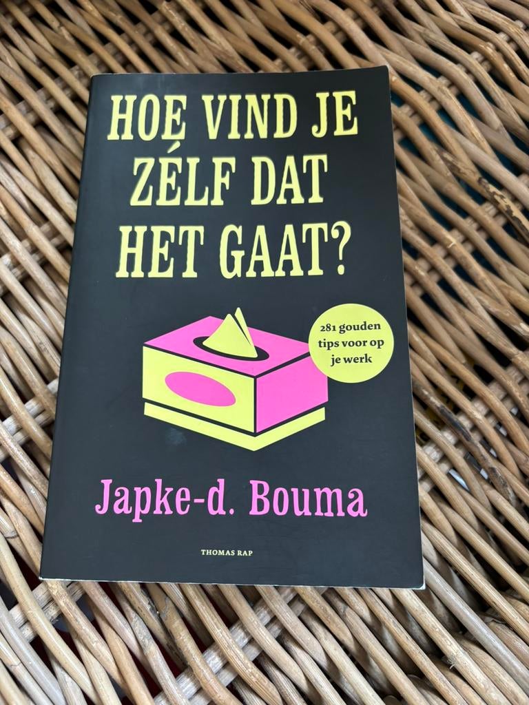 Japke-D. Bouma - Hoe vind je zelf dat het gaat?, Ophalen of Verzenden, Zo goed als nieuw, Japke-D. Bouma