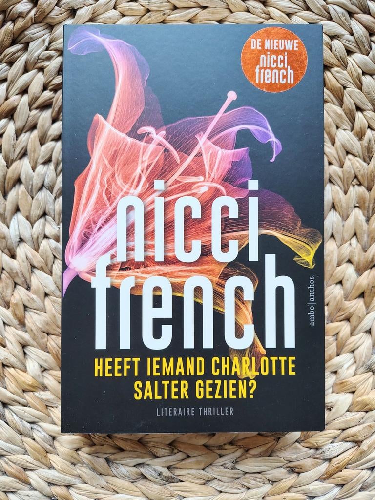 Nicci French - Heeft iemand Charlotte Salter gezien?, Ophalen of Verzenden, Zo goed als nieuw