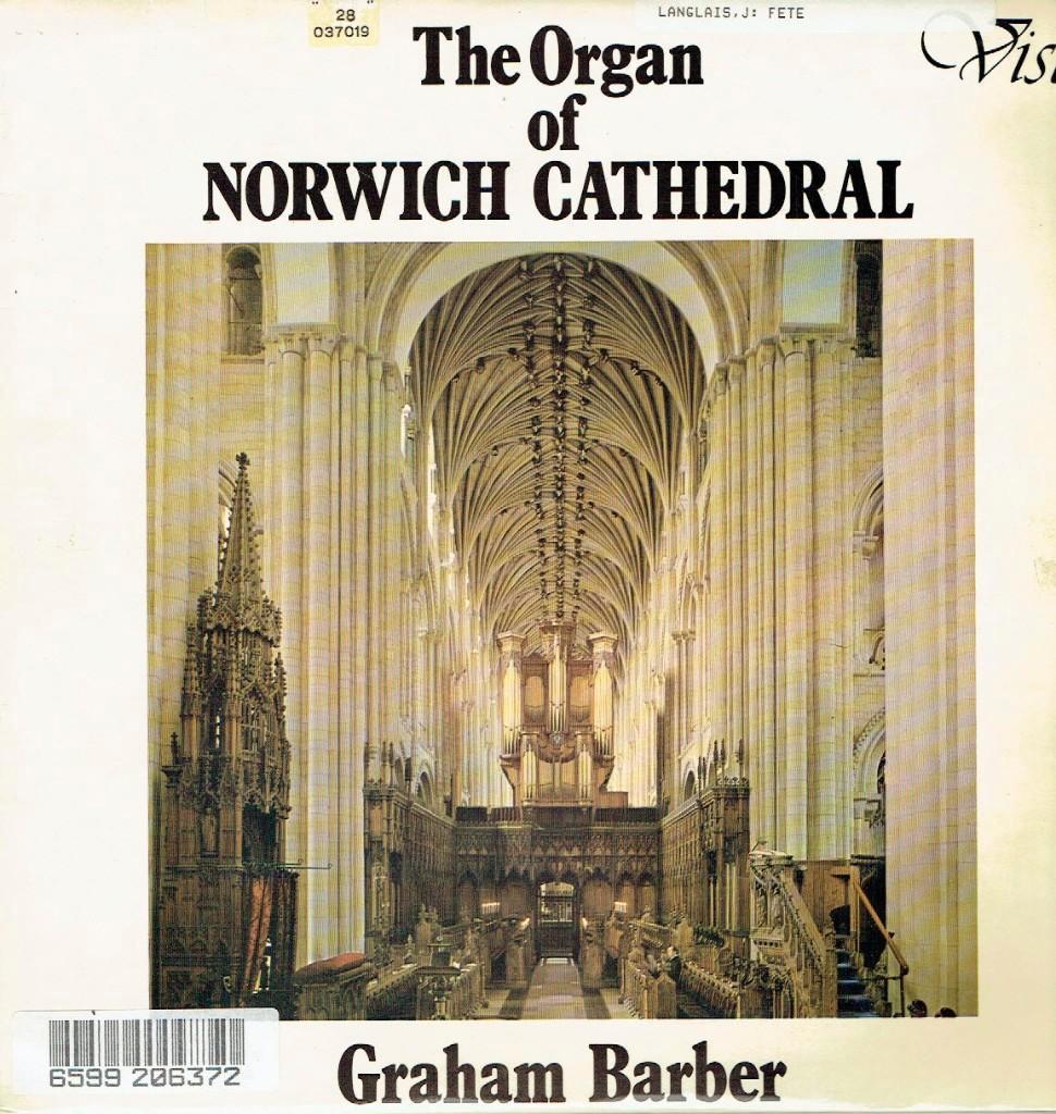Graham Barber – The Organ Of Norwich Cathedral, Kamermuziek, Verzenden, Zo goed als nieuw, 12 inch