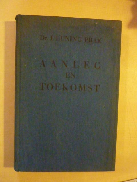 J. Luning Prak - Aanleg en toekomst, Verzenden, Gelezen