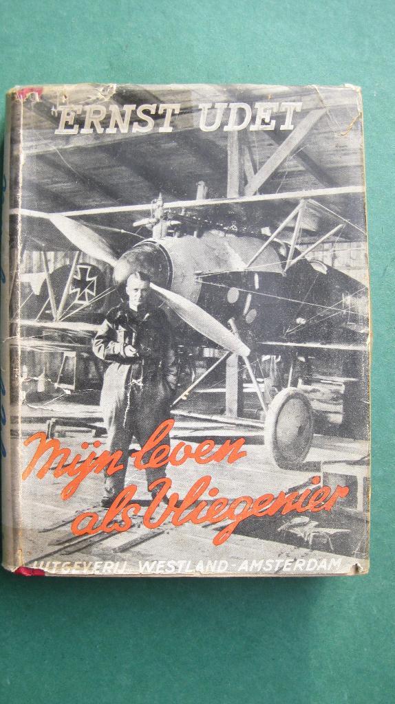 Ernst Udet - Mijn leven als vliegenier., Boeken, Oorlog en Militair, Gelezen, Overige onderwerpen, Voor 1940, Ophalen of Verzenden