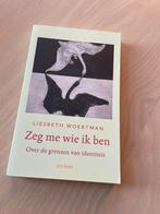 Liesbeth Woertman - Zeg me wie ik ben, Ophalen of Verzenden, Liesbeth Woertman, Ontwikkelingspsychologie, Zo goed als nieuw