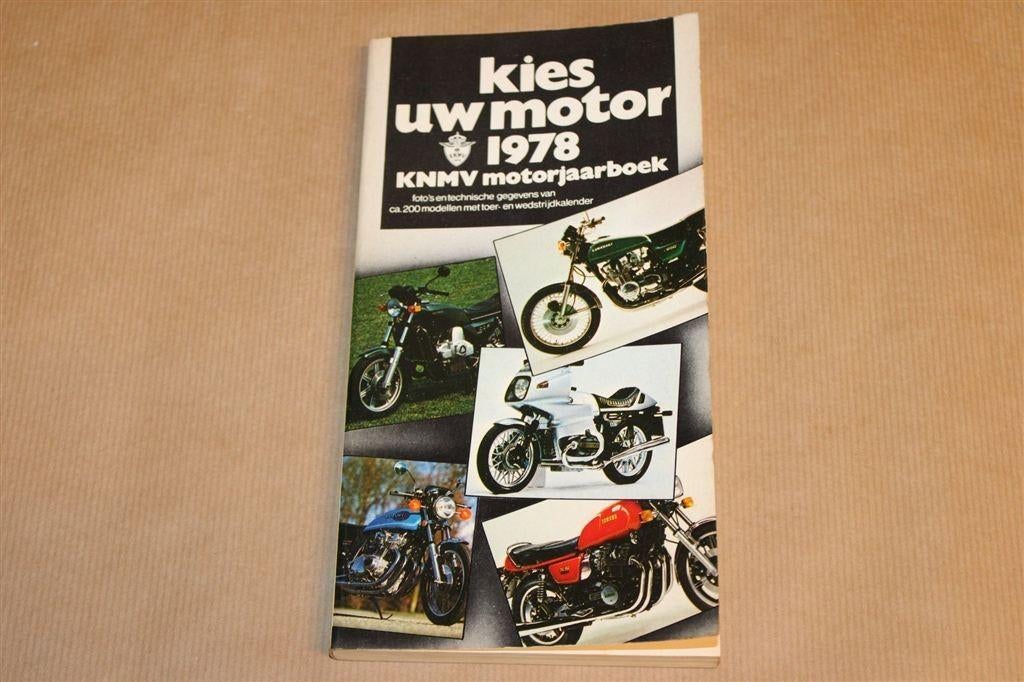 Kies Uw Motor 1978 — KNMV Motorjaarboek — 200 Modellen, Ophalen of Verzenden, Gelezen