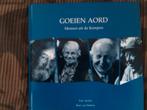 Goeien Aord. Mensen uit de Kempen, Boeken, Geschiedenis | Stad en Regio, Ophalen of Verzenden, Zo goed als nieuw