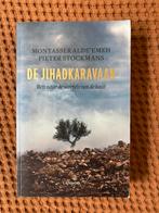 De Jihadkaravaan - Montasser Alde'emeh & Pieter Stockmans, Ophalen of Verzenden, 20e eeuw of later, Zo goed als nieuw, Overige gebieden