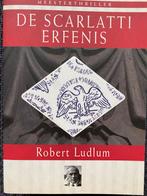 De Scarlatti Erfenis - Robert Ludlum, Boeken, Nieuw, Ophalen of Verzenden, Nederland, Robert Ludlum