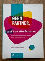 Geen partner, wel een kinderwens, Zwangerschap en Bevalling, Ophalen of Verzenden, Zo goed als nieuw, Barbara Lammerts van Bueren