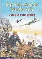 Ad van Gils De Vos van de Biesbosch 3 Terug in bezet gebied, Ophalen of Verzenden, Zo goed als nieuw