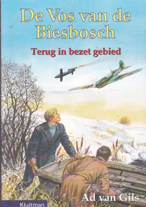 Ad van Gils De Vos van de Biesbosch 3 Terug in bezet gebied, Boeken, Kinderboeken | Jeugd | onder 10 jaar, Zo goed als nieuw, Ophalen of Verzenden