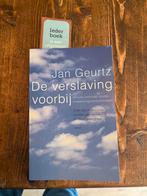 De Verslaving Voorbij - Jan Geurtz, Boeken, Ophalen of Verzenden, Gelezen, Overige onderwerpen