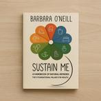 Sustain Me - Barbara O'Neill, Ophalen of Verzenden, Zo goed als nieuw, Gezondheid en Conditie