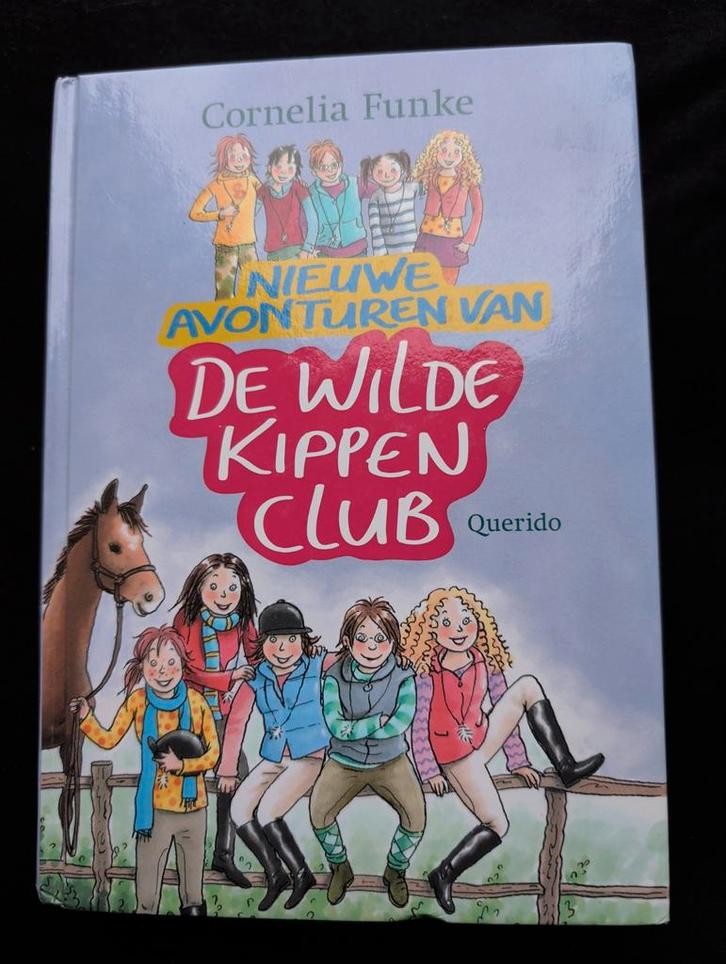 Cornelia Funke - Nieuwe avonturen van de wilde kippen club, Boeken, Kinderboeken | Jeugd | 10 tot 12 jaar, Zo goed als nieuw, Ophalen of Verzenden