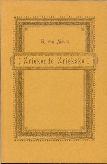 B. van Meurs - Kriekende Kriekske. Betuwsche Gedichten 1883  beschikbaar voor biedingen