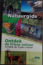 Natuurgids ontdek de friese natuur, Boeken, Ophalen of Verzenden, Zo goed als nieuw, Natuur algemeen