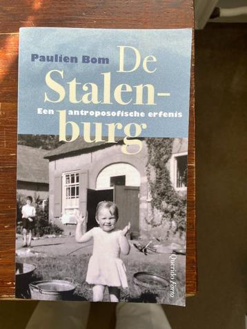 Paulien Bom De Stalenburg Een antroposofische erfenis nieuw beschikbaar voor biedingen