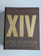 eric kuster metropolitan luxery XIV tafelboek, Ophalen of Verzenden, Gelezen, Overige uitgevers