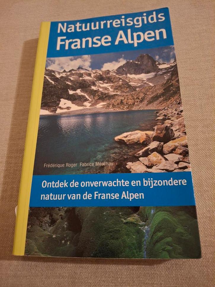 Natuurreisgids Franse Alpen, Boeken, Reisgidsen, Zo goed als nieuw, Reisgids of -boek, Europa, Overige merken, Ophalen of Verzenden